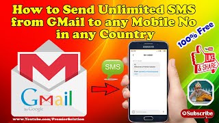 How to send unlimited SMS from Gmail to any Mobile Number in any country 100 Free  Email to SMS [upl. by Pauiie264]