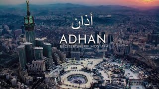 Adhan Call to Prayer  Sherif Mostafa  الأذان شريف مصطفى [upl. by Nauj]