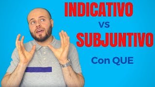 Indicativo y Subjuntivo con QUE  El Subjuntivo en Español [upl. by Sarina706]