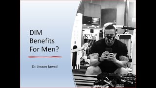 The DIM Benefits For Men [upl. by Cadman]