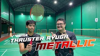 รีวิว VICTOR Thruster Ryuga Metallic  Tai Shan Badminton [upl. by Schrader]