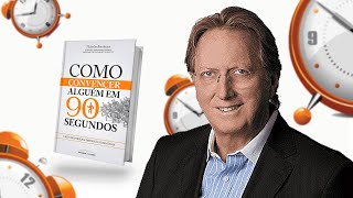 AUDIOBOOK  COMO CONVENCER ALGUEM EM 90 SEGUNDO NICHOLAS BOOTHMAN [upl. by Elaweda]