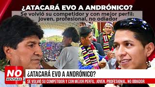 ¿ATACARÁ EVO A ANDRÓNICO [upl. by Ailecra189]