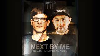 Neelix Interactive Noise  Next By Me [upl. by Forras]