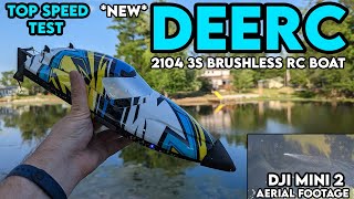 NEW DEERC 2104 Brushless 3s RC Boat Top Speed Test with DJI Mini 2 Aerial Footage [upl. by Dnama734]