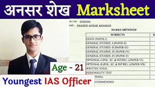 Ansar Shaikh Marksheet Upsc  youngest IAS officer SHAIKH ANSAR AHAMAD marksheet 2015 rank 361 [upl. by Askwith963]