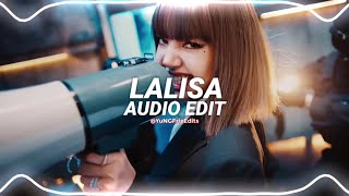 lalisa  lisa edit audio [upl. by Nemracledairam]