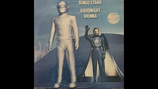 Ringo Starr  Goodnight Vienna 1974 Part 2 Full Album [upl. by Bevon]