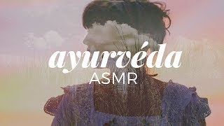 ASMR Français chuchotement Layurvéda [upl. by Ailemrac]