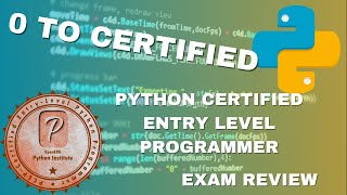 Python Certified Entry Professional PCEP Exam Review  How to  Study Tips and Tools  2024 [upl. by Argyres]