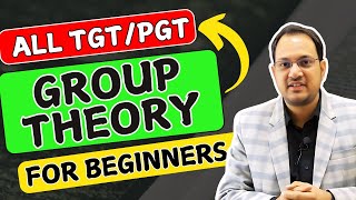 quotCrack Group Theory Easily  Ultimate Beginner’s Guide for TGTPGT Examsquot [upl. by Ueihttam322]