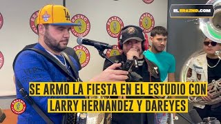 Larry Hernandez y Dareyes de La Sierra Arman Una Fiesta En El Estudio [upl. by Seyler]