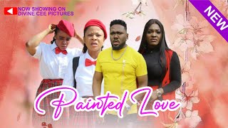 PAINTED LOVE SONIA OGENE MAICON EMEKA TRACY OKPARA AND OTHERS NOLLYWOOD MOVIE [upl. by Bohaty211]