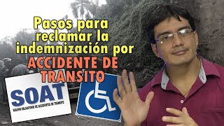 Pasos para reclamar la indemnización por accidente de transito SOAT [upl. by Asilaj217]