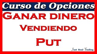 Curso de Opciones 13 Comprendiendo las ventas de Put  Josan Trader [upl. by Suired441]