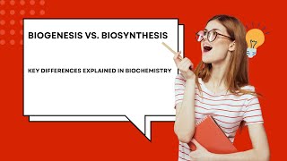 Biogenesis vs Biosynthesis Key Differences Explained in Biochemistry [upl. by Acinimod]