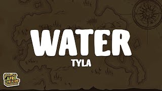 Tyla  Water Lyrics [upl. by Richardson646]