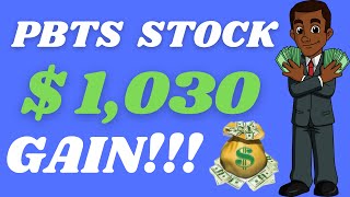 🔥 HOW I MADE 1030 GAIN 🔥 PBTS STOCK JOIN THE FAM AND LETS GET THAT PAPER [upl. by Dreeda]