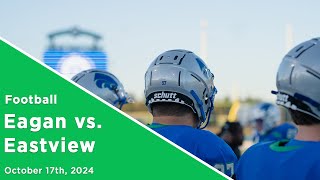 Eagan Football vs Eastview [upl. by Tnerb256]