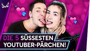 Die 5 SÜSSESTEN YouTuberPärchen  TOP 5 [upl. by Nisbet]