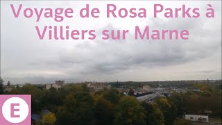 RER E Voyage de Rosa Parks à Villiers sur Marne le Plessis Trévise [upl. by Alekram633]