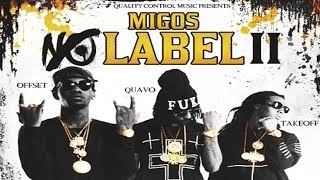 Migos  No Label 2 quotIntroquot No Label 2 [upl. by Atiuqaj621]