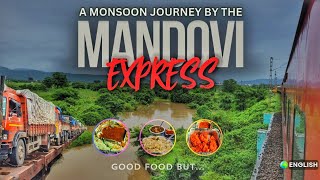 Mandovi Express Monsoon Train Journey Through Konkan Railway  Good Food But [upl. by Sol]