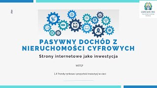 Lekcja 4  Trendy rynkowe i przyszłość inwestycji w sieci  Pasywny dochód z nieruchomości PL [upl. by Anohr]