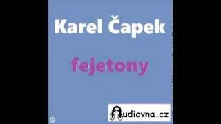 Karel Čapek  Chvála vrtáků  fejeton [upl. by Gristede]