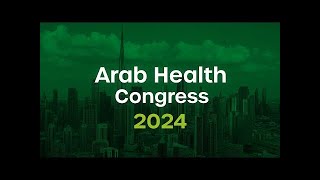 Arab Health 2024 [upl. by Zetneuq]