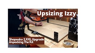 Unpacking The Shapeoko XXL Upgrade Kit [upl. by Arded]