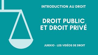 La distinction droit privédroit public [upl. by Dnalkrik]