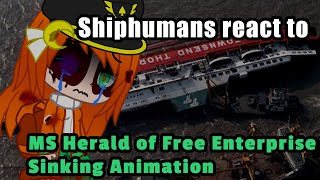 Shiphumans react to MS Herald of Free Enterprise sinking animation Gacha Club [upl. by Nyvlem]