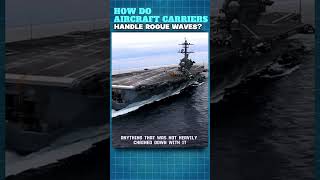 How Do Aircraft Carriers Handle Rogue Waves aircraftcarrier battleship usnavy [upl. by Eeloj649]