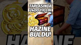 Tarlasında 2400 yıllık hazine buldu hazine define altın para mezar kralmezarı zengin haber [upl. by Nywg]