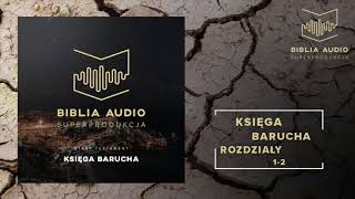 BIBLIA AUDIO superprodukcja  32 Księga Barucha  Rozdziały 12  Stary Testament [upl. by Michaele269]