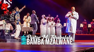 Bamba Mzalwane  Spirit Of Praise 9 ft Pastor M Tshabala [upl. by Hecklau]