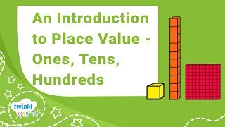 Place Value Introduction  Ones Tens Hundreds  Twinkl Kids Tv [upl. by Aracahs]