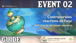 EVENT 2  Controversées réactions de Fayz  Vecteur délément parfait  Genshin Impact [upl. by Smitty]