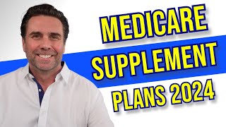 Best Medicare Supplement Plans for 2024  Top 3 Plans [upl. by Acinomal935]