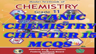 CHAPTER 15ORGANIC CHEMISTRY MCQS CLASS 11NBFFEDERAL BOARD NATIONAL CURRICULUM 2024 2025 [upl. by Aneba884]