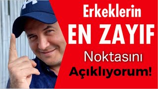 ERKEKLERİN EN ZAYIF NOKTASINI KULLANIP İLİŞKİYE BAĞLARSIN [upl. by Wier239]