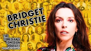 Bridget Christie Lives For The Absurd  The Comedians Comedian Podcast  STUART GOLDSMITH [upl. by Dobb]