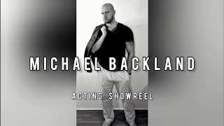 Michael Backland Acting Showreel 2024 [upl. by Ayotnahs]