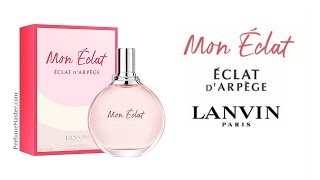 Lanvin Mon Eclat New Eclat DArpege Fragrance [upl. by Dirfliw]