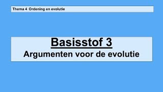 Basisstof 3 Argumenten voor de evolutie [upl. by Jea]