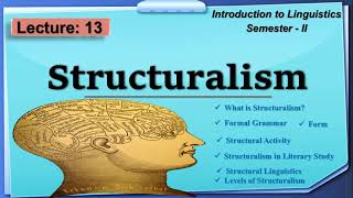 Structuralism  Formalist Approach  Lecture13  LinguisticsII [upl. by Korry370]