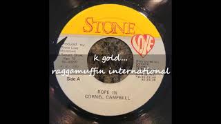 Cornell Campbell  Rope In  Stone Love 7quot  1993 [upl. by Terb]