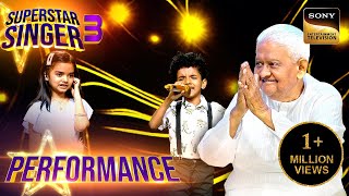 Superstar Singer S3  Jhoot Bole पर इस Cute Performance को सुनकर सब झूम उठे  Performance [upl. by Mcgill]