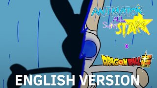 Animator All Super Stars DBS Opening 2 English Version [upl. by Berneta]